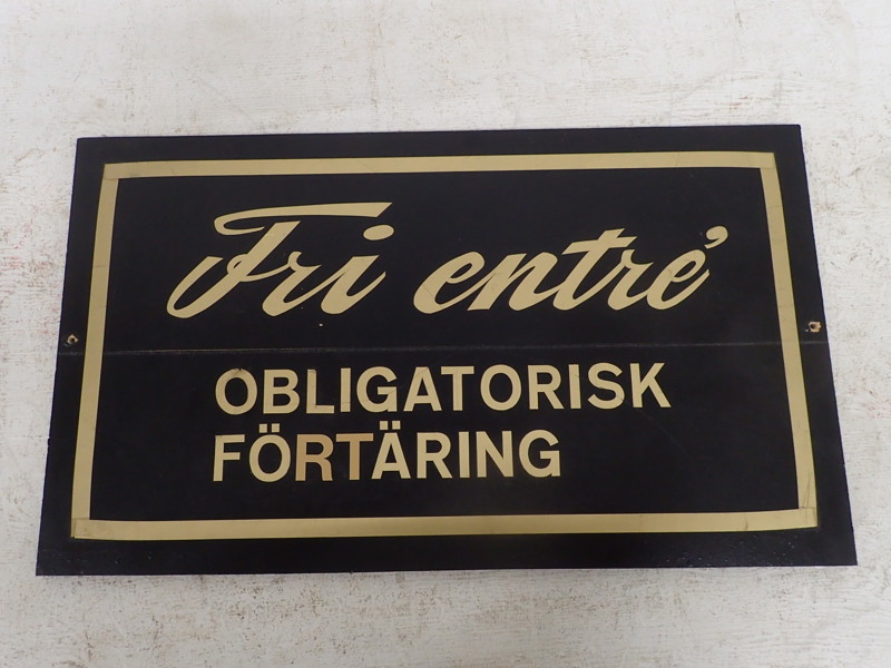 Träskylt "Fri Entré"