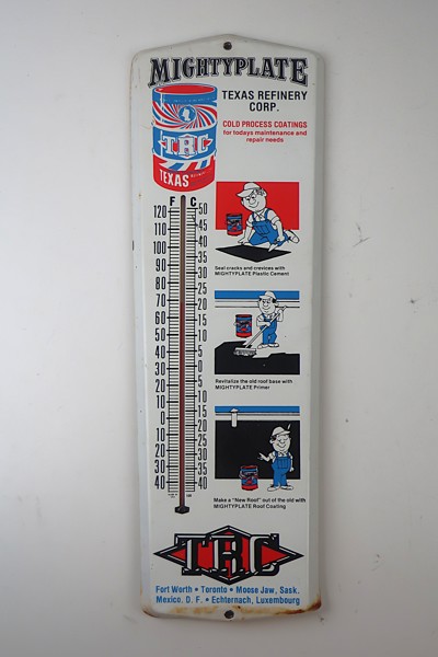TERMOMETER "MIGHTY PLATE TEXAS REFINERY CORP"